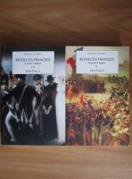 Max Gallo - Revolutia franceza. La arme, cetateni!, Poporul si regele (2 volume)