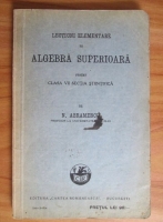 N. Abramescu - Lectiuni elementare de algebra superioara (1934)