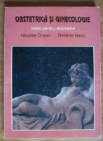 Nicolae Crisan - Obstetrica si ginecologie. Teste pentru examene