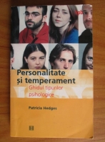 Anticariat: Patricia Hedges - Personalitate si temperament. Ghidul tipurilor psihologice