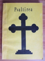 Psaltirea. Cele douazeci de catisme ale psaltirii