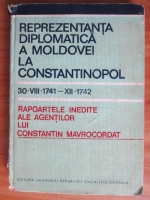 Reprezentanta diplomatica a Moldovei la Constantinopol. Rapoartele inedite ale agentilor lui Constantin Mavrocordat
