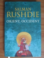 Salman Rushdie - Orient, Occident