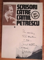 Anticariat: Scrisori catre Camil Petrescu. Documente literare (volumul 1)