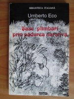 Umberto Eco - Sase plimbari prin padurea narativa