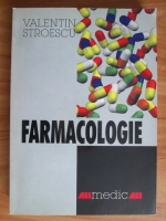 Valentin Stroescu - Farmacologie