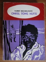 Harriet Beecher-Stowe - Onkel Toms Hutte