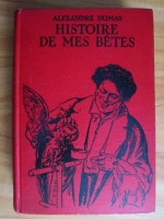 Alexandre Dumas - Histoire de mes betes (1930)