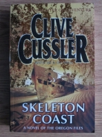 Clive Cussler - Skeleton Coast. A Novel of the Oregon Files