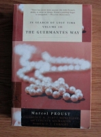 Marcel Proust - In Search of Lost Time. Volume III: The Guermantes Way
