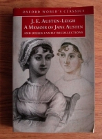 J. E. Austen-Leigh - A Memoir of Jane Austen and Other Family Recollections