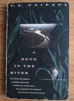 V. S. Naipaul - A Bend in the River