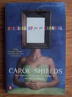 Carol Shields - Dressing up for the Carnival
