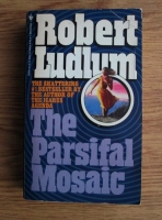 Robert Ludlum - The Parsifal Mosaic