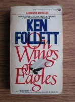 Ken Follett - On Wings of Eagles