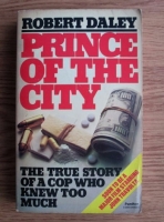 Robert Daley - Prince of the City