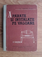 Dumitru Tilea - Aparate si instalatii pe vagoane