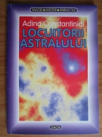 Adina Constantinidi - Locuitorii astralului