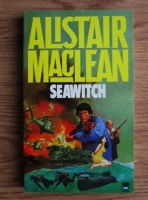 Alistair MacLean - Seawitch