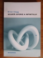 Brian Clegg - Scurta istorie a infinitului