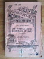 Caius Iulius Caesar - Comentariile asupra razboiului cu galii (cartea I-a)