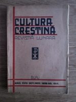 Cultura crestina. Revista lunara (nr. 10-11, octombrie-noiembrie 1938)