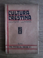 Cultura crestina. Revista lunara (nr. 6-7, iunie-iulie 1938)