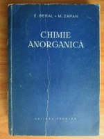 Anticariat: Edith Beral - Chimie anorganica (1955)