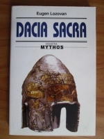 Anticariat: Eugen Lozovan - Dacia sacra