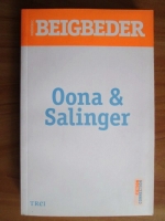 Frederic Beigbeder - Oona si Salinger