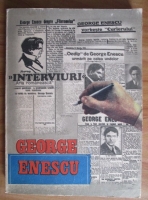 George Enescu - Interviuri din presa romaneasca, Volumul I: 1898-1936