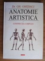 Gh. Ghitescu - Anatomie artistica (volumul 1)