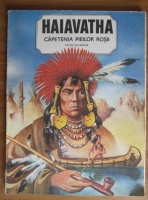 Anticariat: Haiavatha, capetenia pieilor rosii