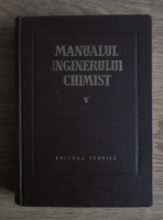 I. Blum - Manualul inginerului chimist (volumul 5)