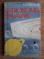 I. I. Perelman - Astronomia amuzanta