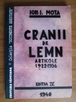 Ion I. Mota - Cranii de lemn. Articole 1922-1936