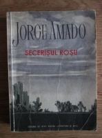 Jorge Amado - Secerisul rosu