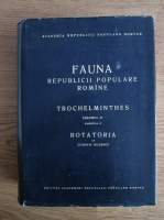 N. Botnariuc - Fauna Republicii Populare Romane. Trochelmintes (volumul 2)