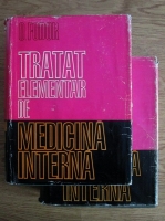 Octavian Fodor - Tratat elementar de medicina interna (2 volume)