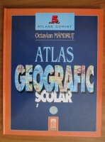 Octavian Mandrut - Atlas geografic scolar