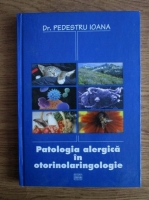 Pedestru Ioana - Patologia alergica in otorinolaringologie