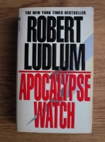 Anticariat: Robert Ludlum - The Apocalypse Watch