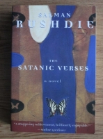 Anticariat: Salman Rushdie - The Satanic Verses