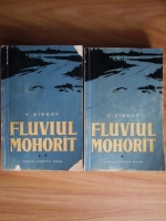 V. Siskov - Fluviul mohorat (2 volume)