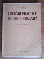 V. V. Necrasov - Lucrari practice de chimie organica