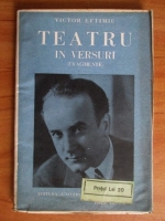 Victor Eftimiu - Teatru in versuri (fragmente)
