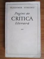 Anticariat: Vladimir Streinu - Pagini de critica literara (volumul 2)