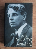 W. B. Yeats - Collected Poems