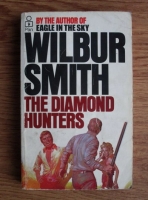 Wilbur Smith - The Diamond Hunters