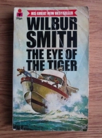 Anticariat: Wilbur Smith - The Eye of The Tiger